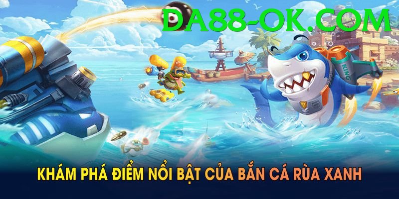 Bắn Cá 3D - Đồ họa hiện đại - Sự kiện giới hạn